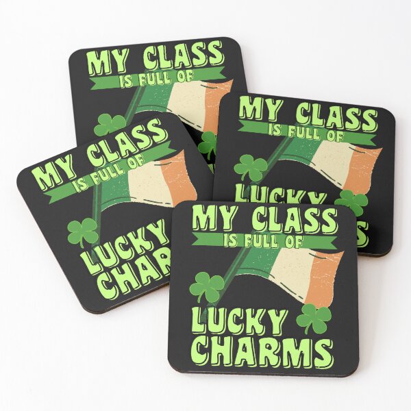 Item preview,    MY CLASS IS FULL OF LUCKY CHARMS designed and sold by starfishstuff.