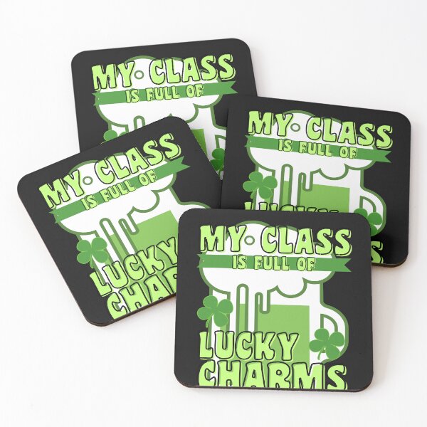 Item preview,     MY CLASS IS FULL OF LUCKY CHARMS designed and sold by starfishstuff.
