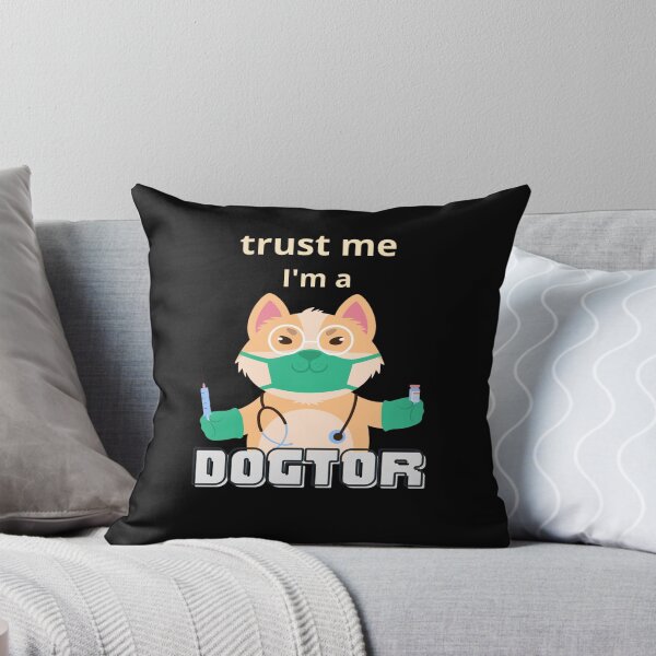Item preview, trust me i'm a dogtor Awesome designed and sold by Lelyan.