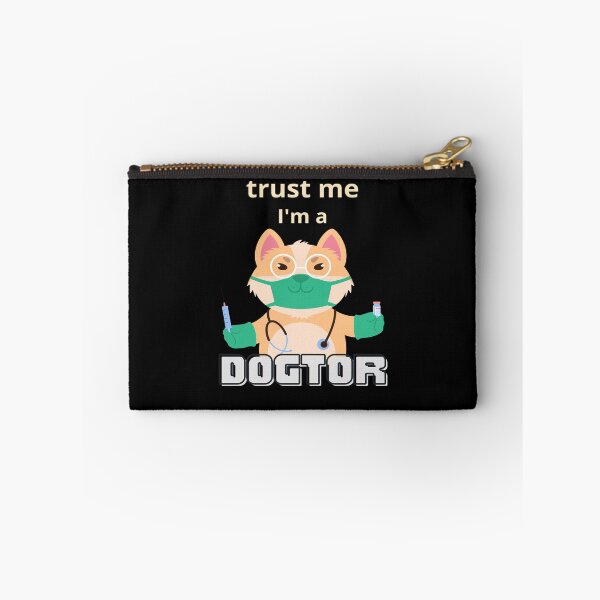 Item preview, trust me i'm a dogtor Awesome designed and sold by Lelyan.