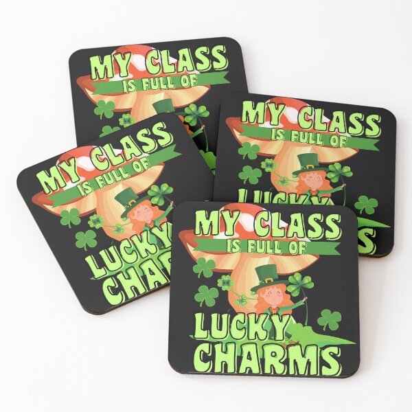 Item preview,    MY CLASS IS FULL OF LUCKY CHARMS designed and sold by starfishstuff.