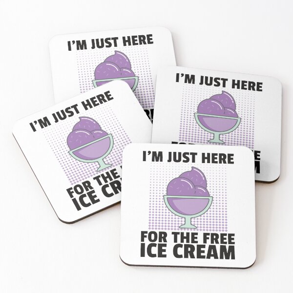 Item preview, I’m Just Here For A Free Ice Cream, Funny Gift for Ice Cream Lover designed and sold by DADA635.
