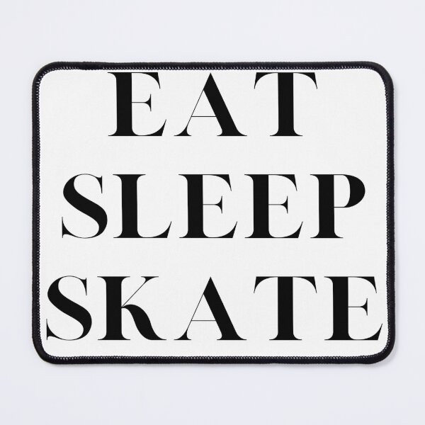 Item preview, Eat, Sleep, Skate designed and sold by JiennaVane.