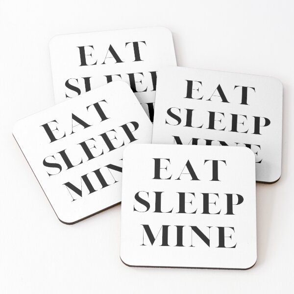 Item preview, Eat, Sleep, Mine designed and sold by JiennaVane.