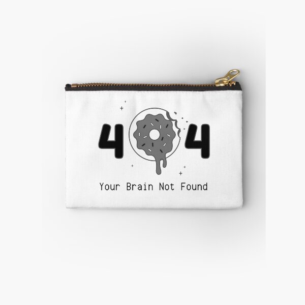 Item preview, Error 404: Your Brain Not Found designed and sold by shoponow.