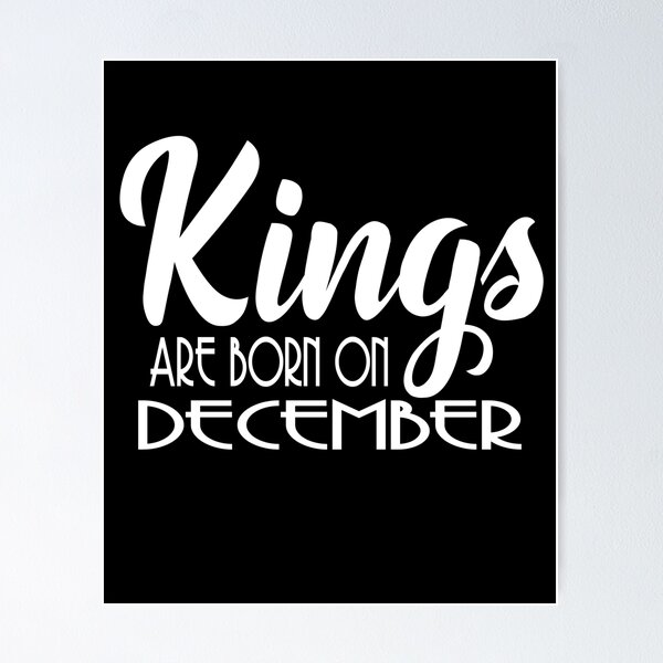 Item preview, Kings Are Born On December Shirt designed and sold by CreativeStrike.