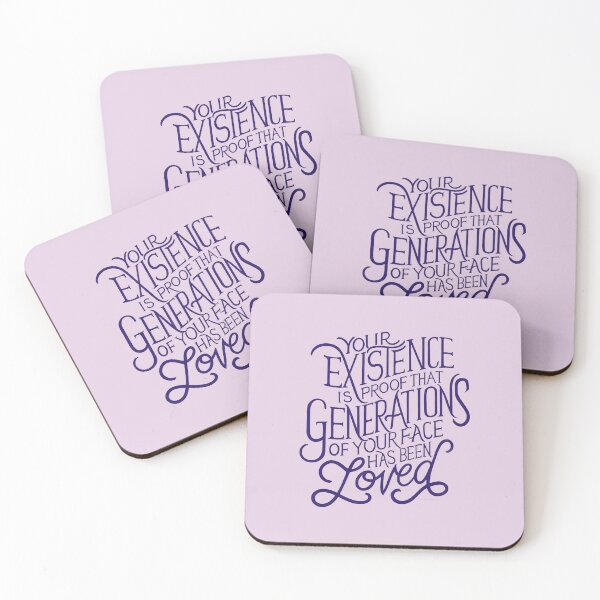 Item preview, Your Existence is Proof that Generations of Your Face Has Been Loved Quote Illustration Design Typography Self-Esteem Inspiration Love Confidence Manifesting Saying designed and sold by Amber  Liu.