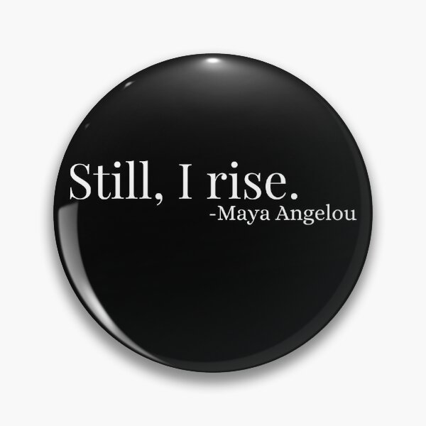 Item preview, Still, I rise designed and sold by HalcyonFairy.