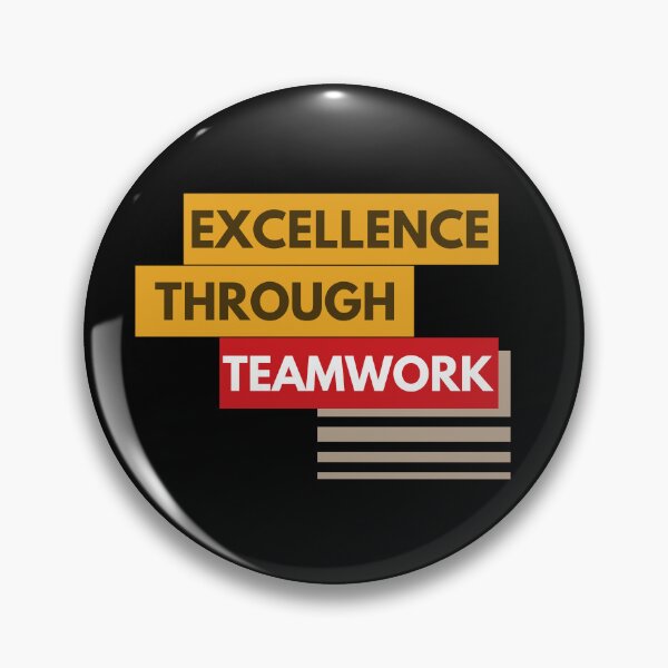 Item preview, Excellence Through Teamwork designed and sold by Color-Sparkle.