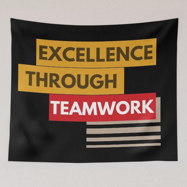 Item preview, Excellence Through Teamwork designed and sold by Color-Sparkle.