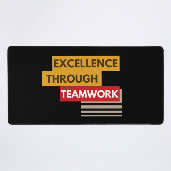 Item preview, Excellence Through Teamwork designed and sold by Color-Sparkle.