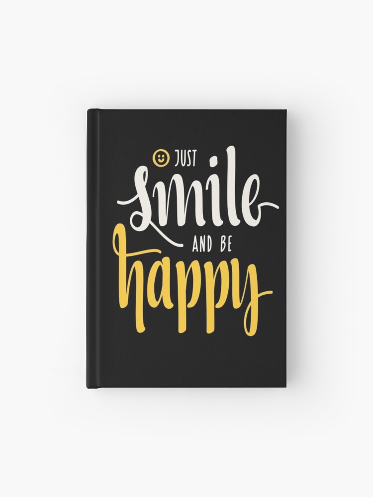 Carnet Cartonne Juste Sourire Et Etre Heureux Attitude Motivationnelle Reves Citation De La Vie Par Loveandserenity Redbubble