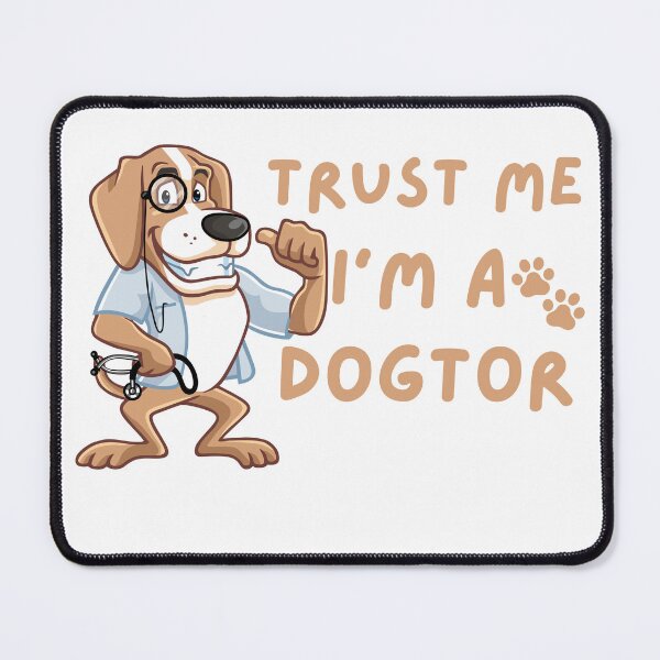 Item preview, Copy of trust me i am a dogtor  designed and sold by mu-art.
