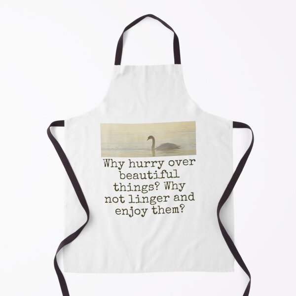 Item preview, Why Hurry Over Beautiful Things - Beauty Quote  designed and sold by CrankyOldDude.