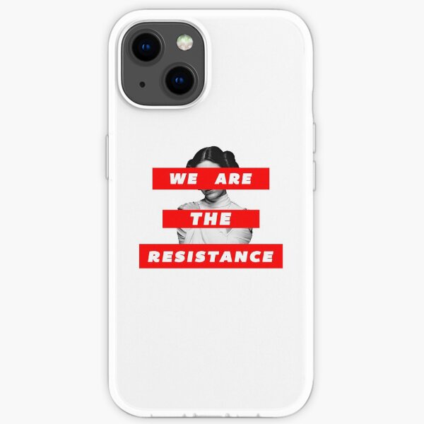 We Are The Resistance Part. deux iPhone Soft Case