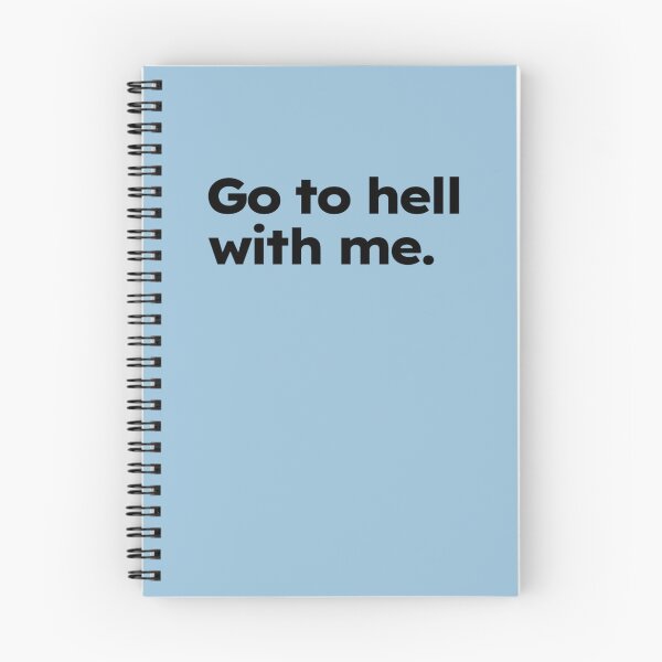 Item preview, Go to hell with me. designed and sold by ShirtProse.