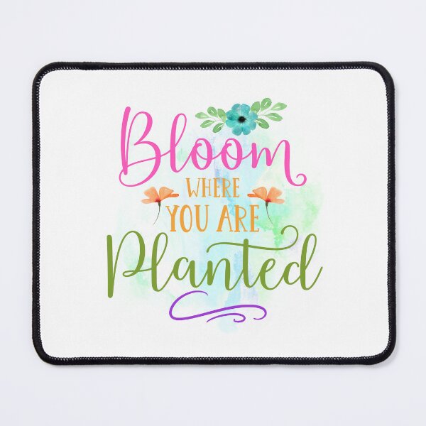 Item preview, Bloom Where You are Planted I Spring Decor designed and sold by younghopes.