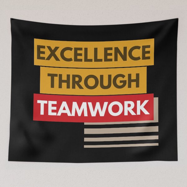 Item preview, Excellence Through Teamwork designed and sold by Color-Sparkle.