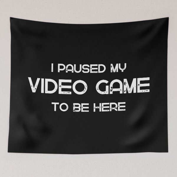 Item preview, I paused my video game to be here designed and sold by SushiAnn.