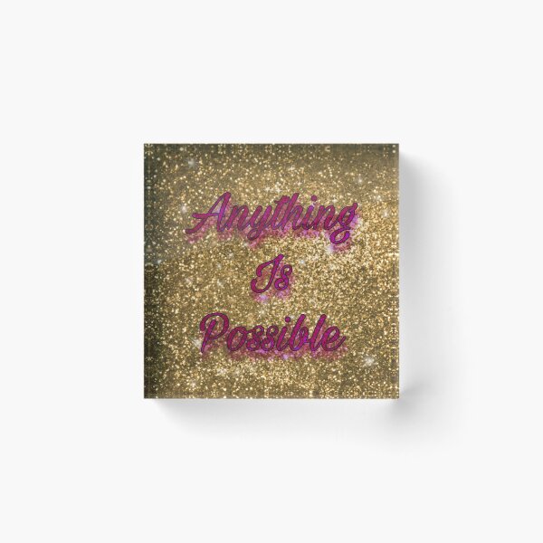 Item preview, Anything is Possible! designed and sold by rebazeba.