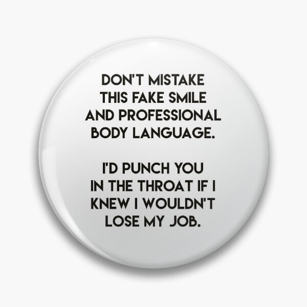 Item preview, Fake Smile - Funny, Sarcastic Quote designed and sold by NewParkLane.