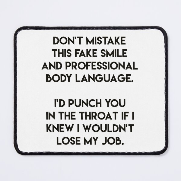 Item preview, Fake Smile - Funny, Sarcastic Quote designed and sold by NewParkLane.