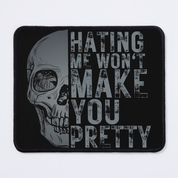 Item preview, Hating Me Wont't Make You Pretty designed and sold by Redshopforu.