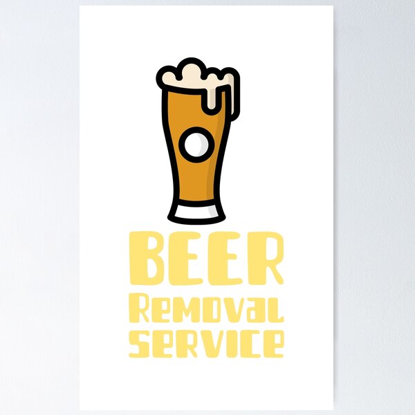 Item preview, beer removal service funny beer drinking alcohol glass bottle bavarian party designed and sold by STELATO.