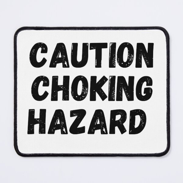 Item preview, Caution Choking Hazard T Shirt designed and sold by itemnearshop.