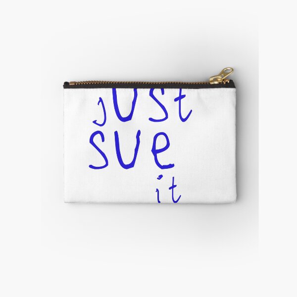 Item preview, Just sue it designed and sold by kinpirks.