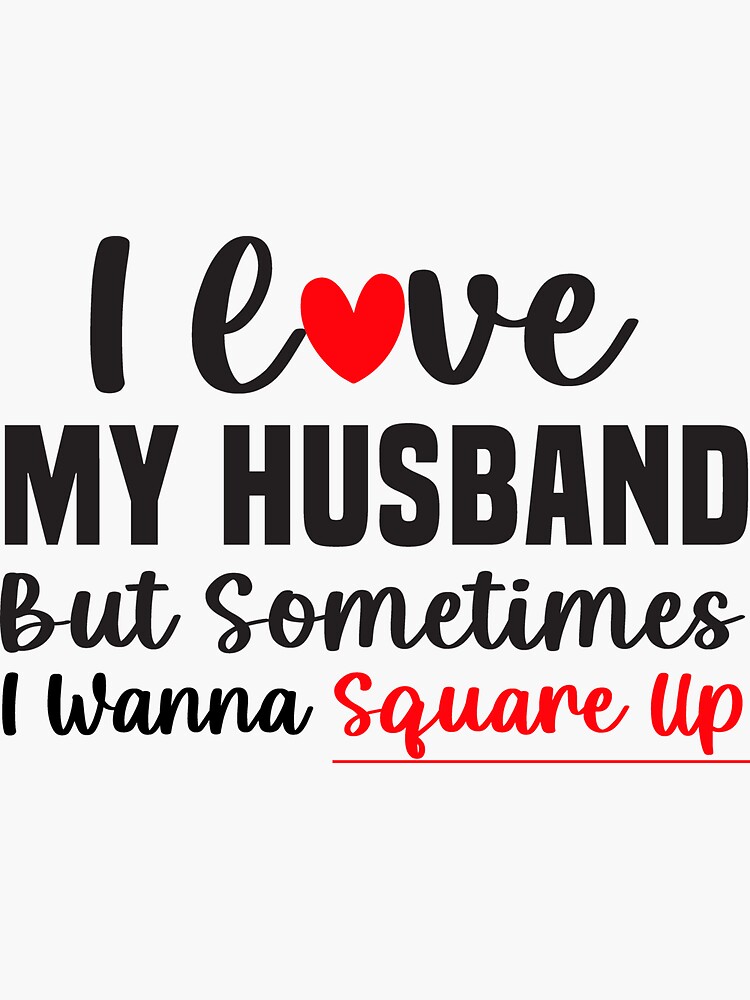 Husband Wife funny quote - Best Gift For Husband - T-Shirt | TeePublic