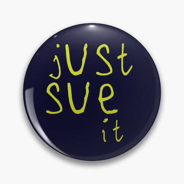 Item preview, Just sue it designed and sold by kinpirks.