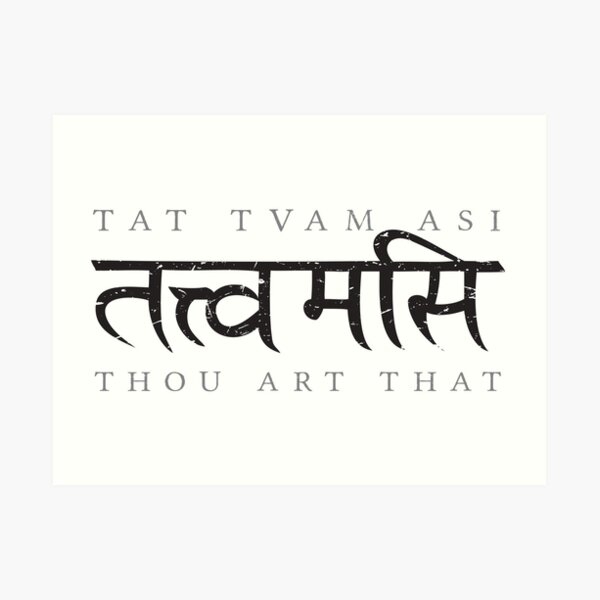 Tat Tvam Asi Thou Art That Black Art Print By Elvindantes Redbubble Tat Tvam Asi Thou Art That Black Art Print By Elvindantes Redbubble