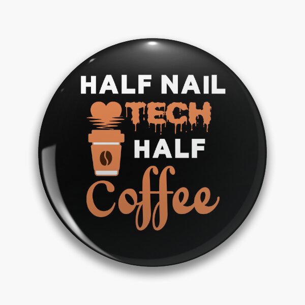 Item preview, half nail tech half coffee designed and sold by storefoxmix.