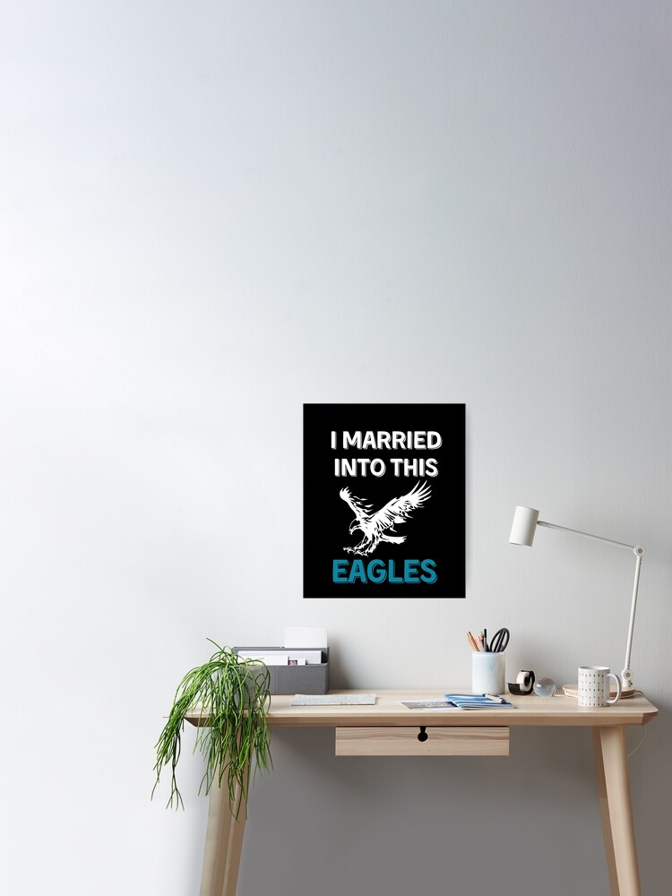 I married into this eagles T-shirt for Sale by abd001sabor, Redbubble