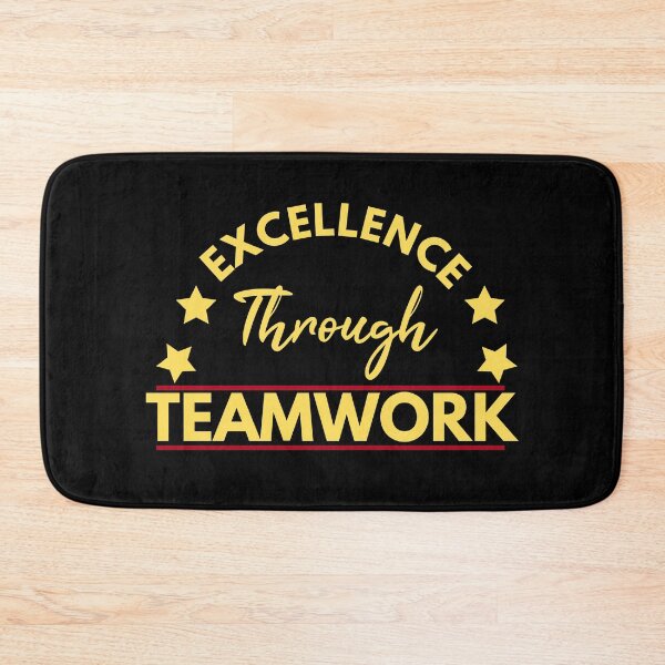 Item preview, Excellence Through Teamwork designed and sold by Color-Sparkle.