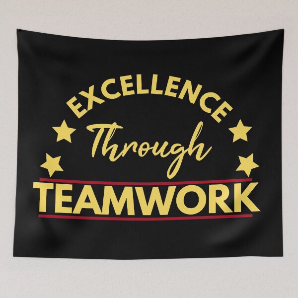 Item preview, Excellence Through Teamwork designed and sold by Color-Sparkle.