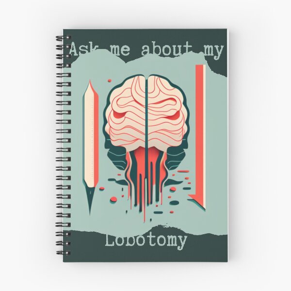Item preview, Ask me about my lobotomy surgery designed and sold by FuturDesign.