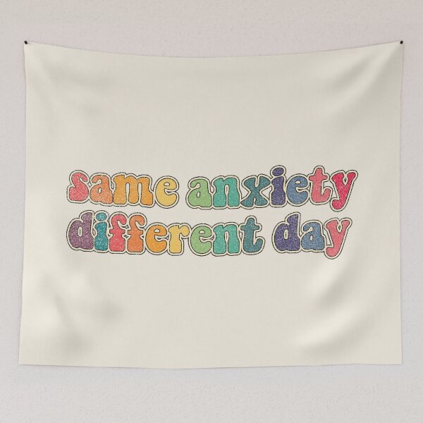 Item preview, Same anxiety Different day designed and sold by TheLemonBox.