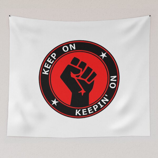 Item preview, Keep On Keeping On designed and sold by sirglennbo.