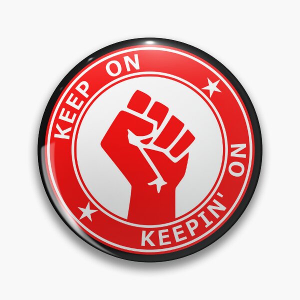 Item preview, Keep On Keeping On designed and sold by sirglennbo.
