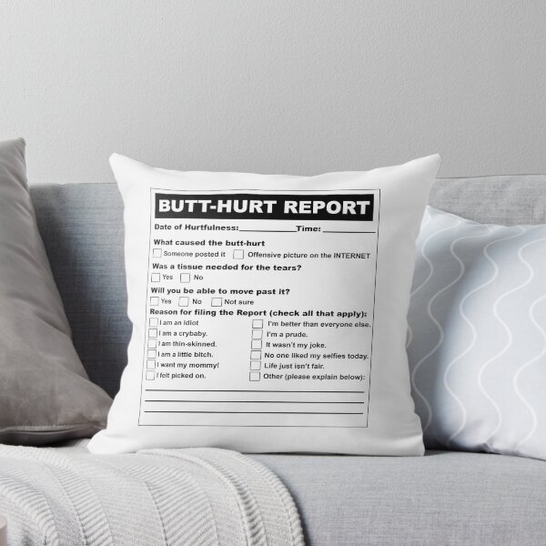 Item preview, Butt-hurt Report designed and sold by LaserRaptor.