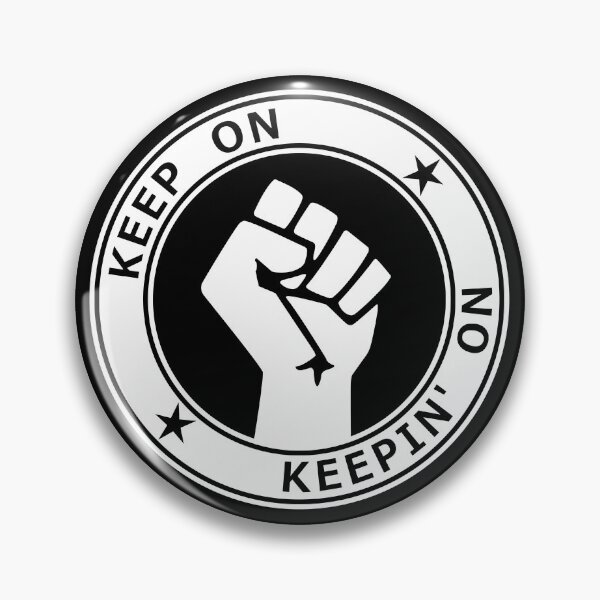 Item preview, Keep On Keeping On designed and sold by sirglennbo.