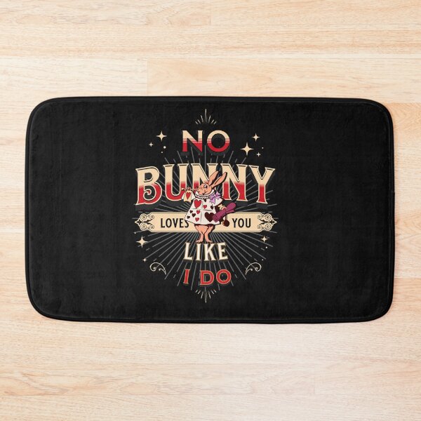 Item preview, No Bunny Loves You Like I do designed and sold by SiYDesigns.