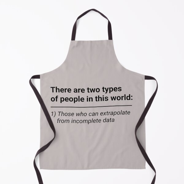 Item preview, THERE ARE TWO TYPES OF PEOPLE IN THIS WORLD Those who can extrapolate from incomplete data funny quote shirt designed and sold by cizito.