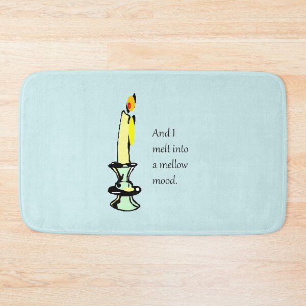 Item preview, Candle Burning: And I melt into a mellow mood designed and sold by SomeGuyLou.