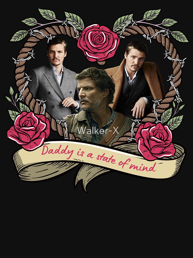 Disover Pedro Pascal "Daddy is a state of mind" | Essential T-Shirt 