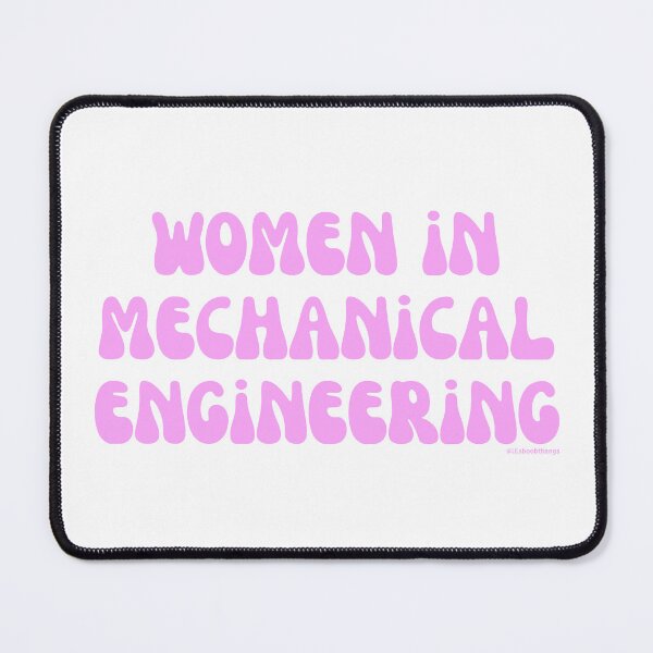 Item preview, Women in Mechanical Engineering. v16 | @lilsboobthangs designed and sold by lilsboobthangs.