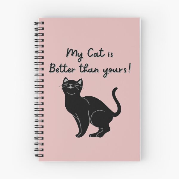 Item preview, My cat is better than yours designed and sold by authenticwords.
