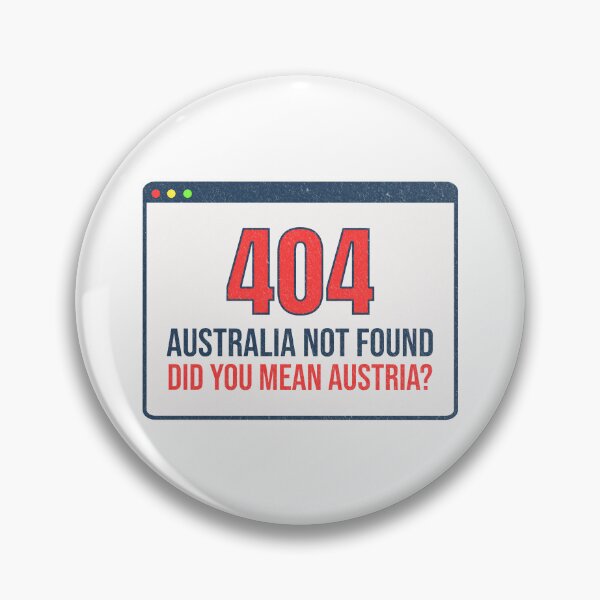 Item preview, Austria Not Australia  designed and sold by CandyDroidMerch.